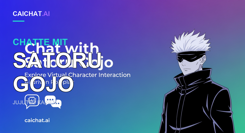Banner mit blau-lila-türkisfarbenem Verlauf und Mangaporträt eines Mannes mit weißem Stachelhaar, schwarzer Augenbinde und dunkler hochgeschlossener Jacke rechts; weiße Schrift „Chat with Satoru Gojo“, Untertitel zu KI-Rollenspiel, KI-Chip- und Sprechblasen-Symbole sowie caichat.ai-Schriftzug.