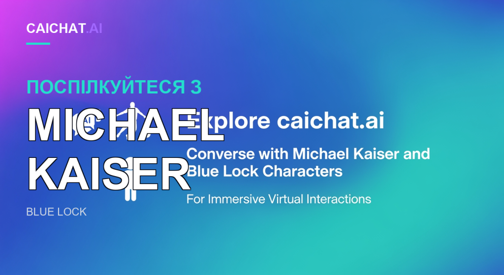 Фіолетово-бірюзовий м'який градієнтний банер із білим написом Explore caichat.ai і підзаголовком про спілкування з Michael Kaiser та персонажами Blue Lock; білі іконки символізують чат, футбол і персонажа.
