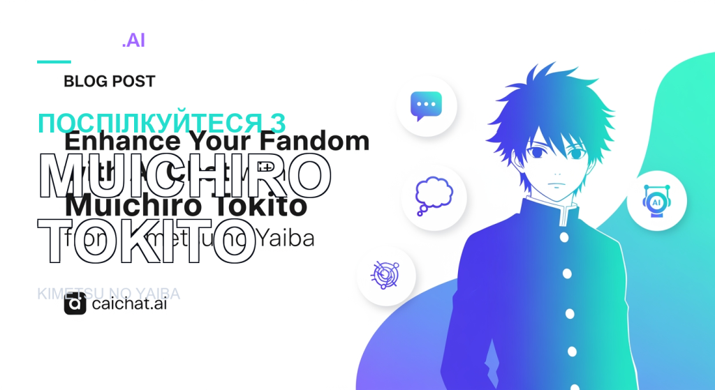 Біла панель із написом BLOG POST і заголовком про AI-чат із Muichiro Tokito з Kimetsu no Yaiba; праворуч синьо-бірюзова градієнтна пляма з лінійним аніме-юнаком у високому комірі та кількома іконками чату й технологій.