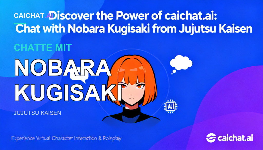 Banner mit blau-violettem Farbverlauf und einer Anime-Figur mit kurzem orangefarbenem Bob, orangen Augen und dunklem Stehkragen in einem Kreis; weißer Text zu caichat.ai und Nobara Kugisaki aus Jujutsu Kaisen.