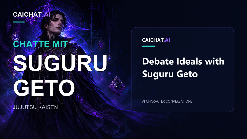 Dunkle Szene mit violetten Siegeln und Kristallen hinter einem Anime-Mann mit langem, zurückgebundenem dunklem Haar, goldenem Ohrring und verzierten dunklen Roben; rechts ein Panel mit CAICHAT.AI und dem Titel Debate Ideals with Suguru Geto.