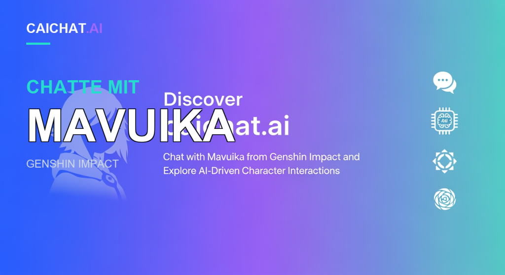 Blau-lila Farbverlauf-Banner mit transparenter Silhouette einer Frau mit geschichtetem Haar und Brosche links; weißer Text zu caichat.ai, Mavuika aus Genshin Impact und KI-gesteuerten Charakterinteraktionen, rechts Chat-, Chip- und Zahnrad-Symbole.