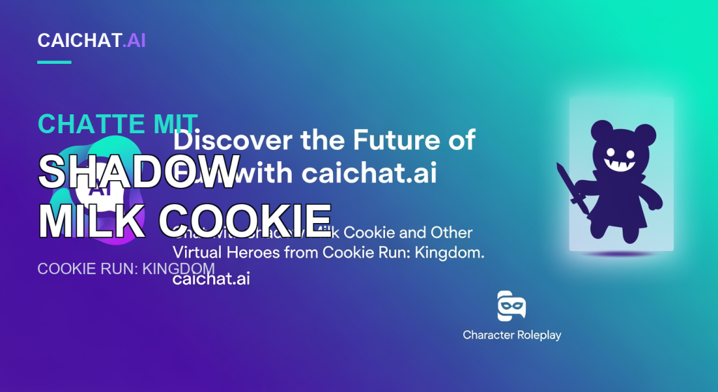 Violett-blauer Farbverlauf-Banner mit weißem Text „Discover the Future of Fun with caichat.ai“ und einem Hinweis auf Chats mit Shadow Milk Cookie und anderen virtuellen Helden aus Cookie Run: Kingdom; rechts eine Karte mit dunkelblauer narrenähnlicher Cookie-Silhouette und kleinem Schwert.